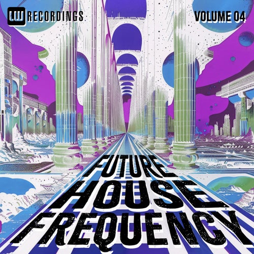 Future House Frequency, Vol. 04