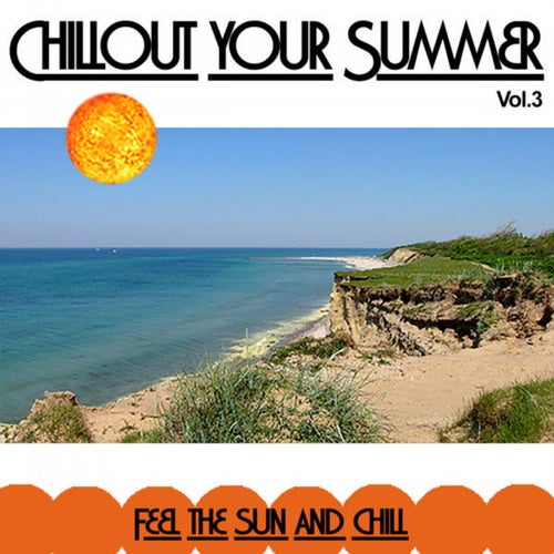 Chillout your Summer