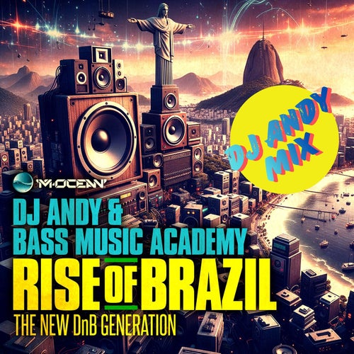 DJ Andy & Bass Music Academy presents: RISE OF BRAZIL - The New DnB Generation (Dj Andy Mix)