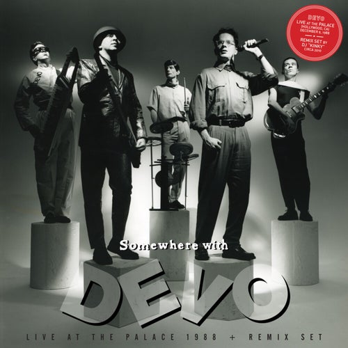 Somewhere With Devo (Live)