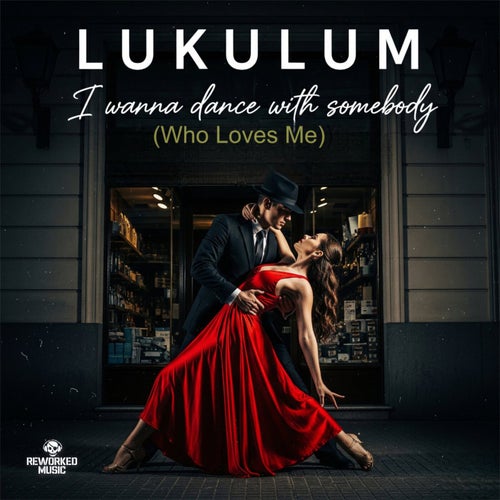 I Wanna Dance with Somebody (Who Loves Me)