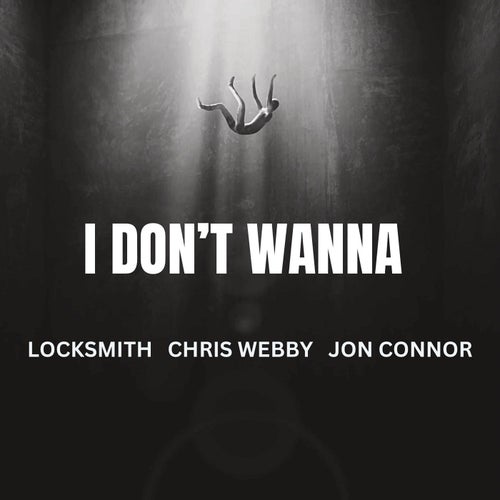 I Don't Wanna