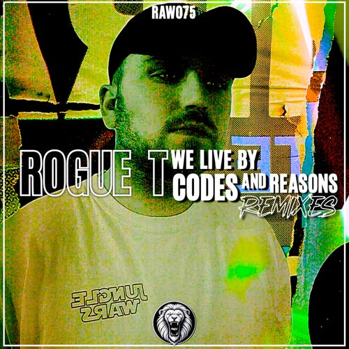 We Live By Codes And Reasons Remixes