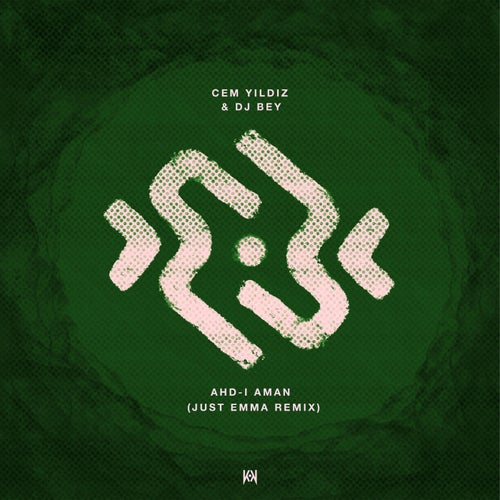 Ahd-ı Aman (Just Emma Remix)