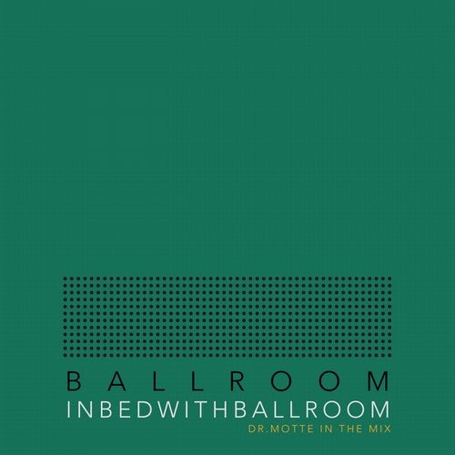Cover art for In Bed With Ballroom III (Compiled by Dr.Motte)