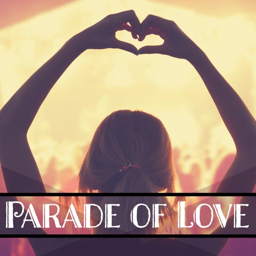 Parade of Love