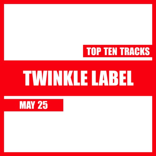 Top Ten Tracks. May '25