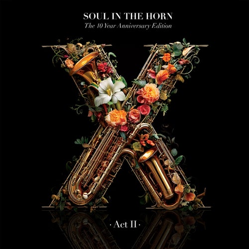 Soul In The Horn (Act 2)