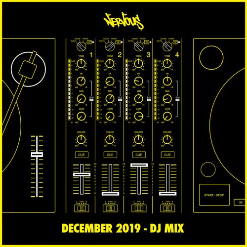 Nervous December 2019 (DJ Mix)