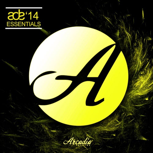Arcadia Essentials - Amsterdam Dance Event