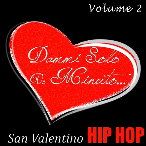 San Valentino HIP HOP Volume 2