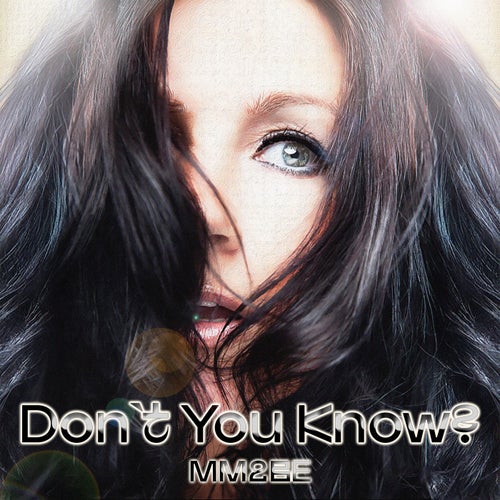 Don`t You Know