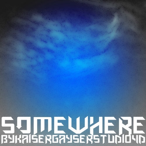 KAISER GAYSER'S 'SOMEWHERE' TOP 10 DECEMBER