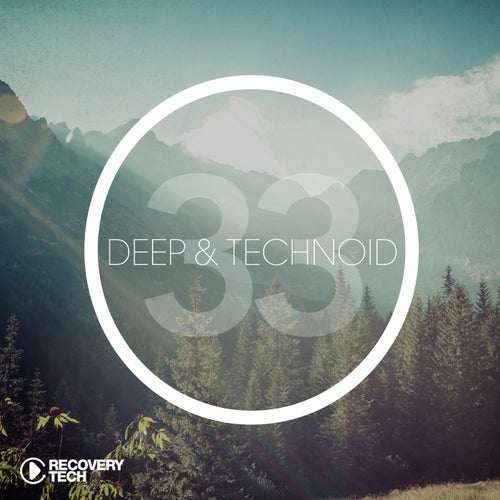 Deep & Technoid #32