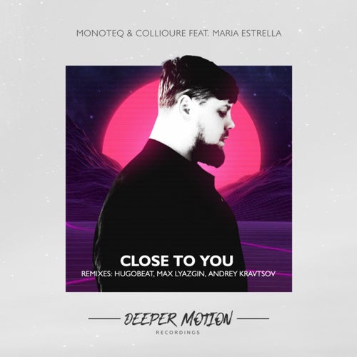 Close To You (The Remixes)