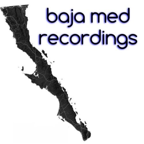 Baja Med Recordings