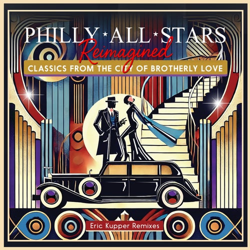 Reimagined: Classics from the City of Brotherly Love (Eric Kupper Remixes)
