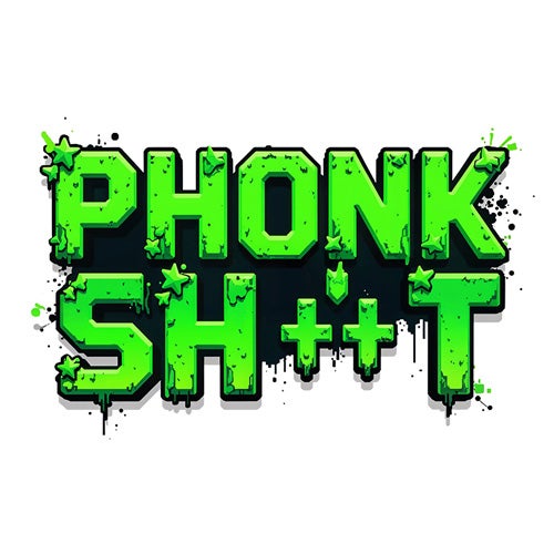 Phonk Sh++t