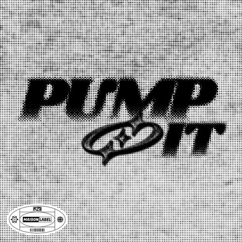 Pump It EP