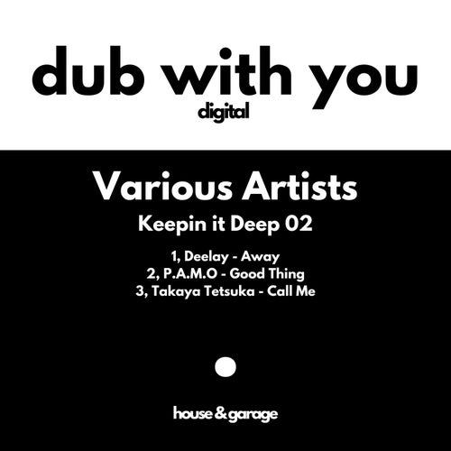 Keepin It Deep 02