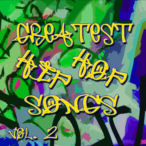 Greatest Hip Hop Songs Vol. 2