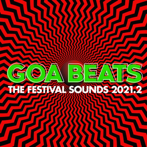 Goa Beats - the Festival Sounds 2021.2