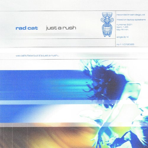 just a rush