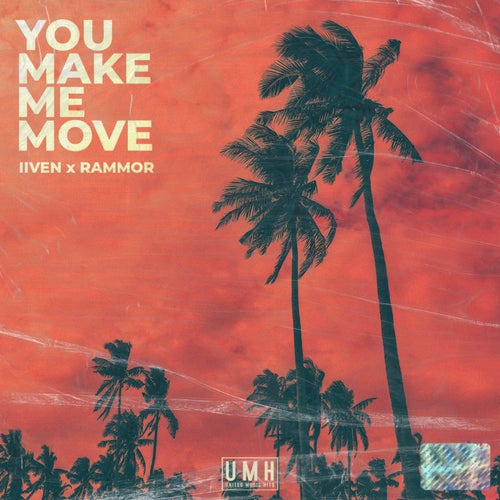 You Make Me Move