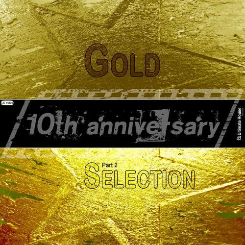 Gold Selection (The 10th Anniversary - Part 2)