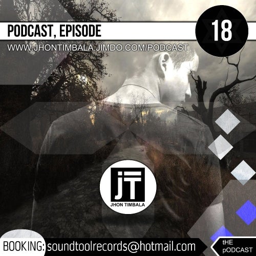 Jhon Timbala @ PODCAST, EPISODE 018