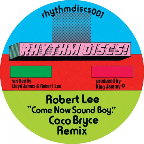 Come Now Sound Boy (Coco Bryce Remix)