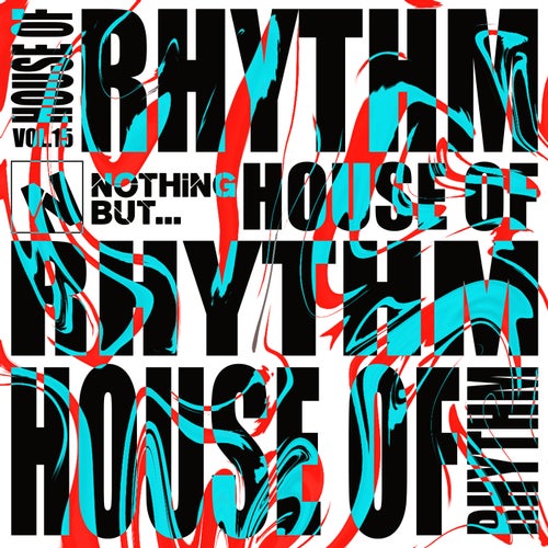 Nothing But... House of Rhythm, Vol. 15