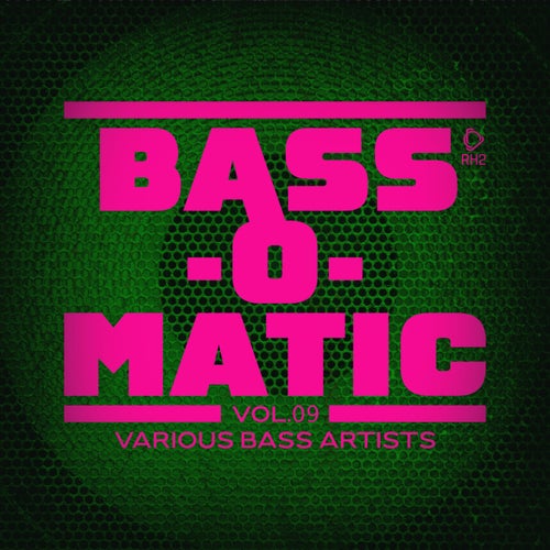 Bass-O-matic, Vol.09