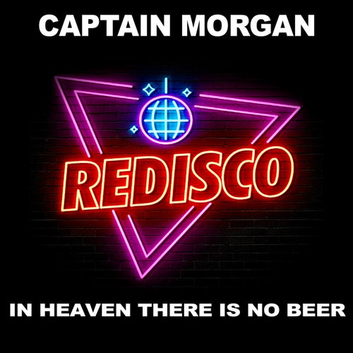 In Heaven There Is No Beer