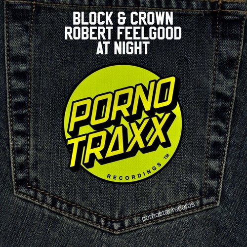 Block & Crown , Robert Feelgood - At Night