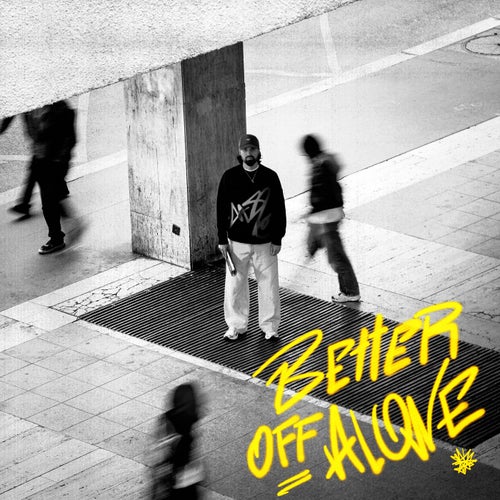 Better Off Alone (Extended)
