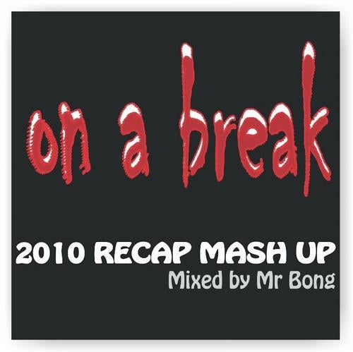 On A Break 2010 Recap Mash Up