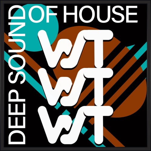 World Sound Trax Deep Sound Of House [WSTDSOH2025] - World Sound Trax