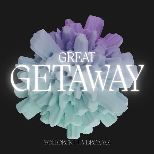 Great Getaway