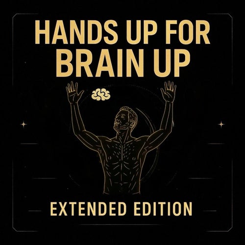 Hands Up For Brain Up (Club Mix Version)