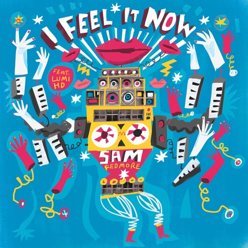 I Feel It Now (feat. Lumi HD)