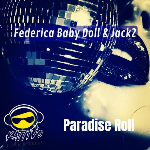 Paradise Roll