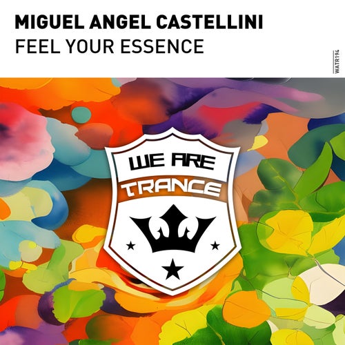  Miguel Angel Castellini - Feel Your Essence (2023) 