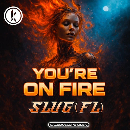 You're On Fire