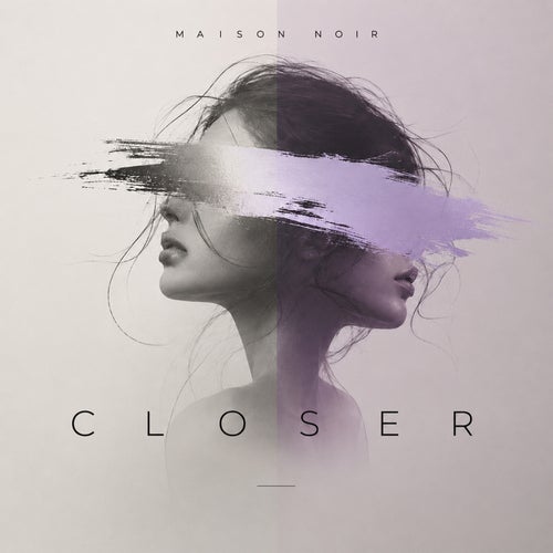 Closer