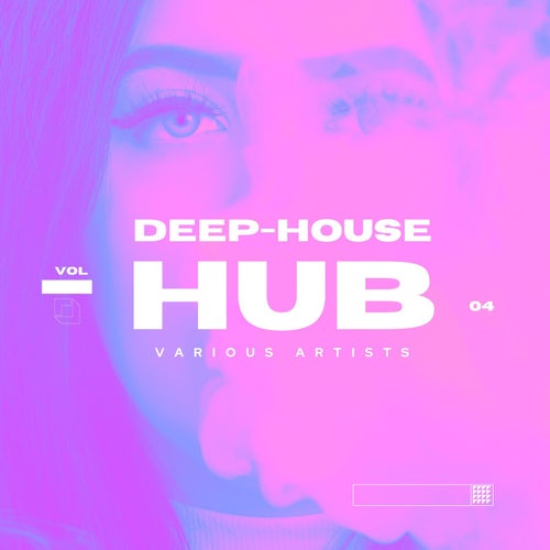 Deep-House Hub, Vol. 4 [SEVENSTARS174]