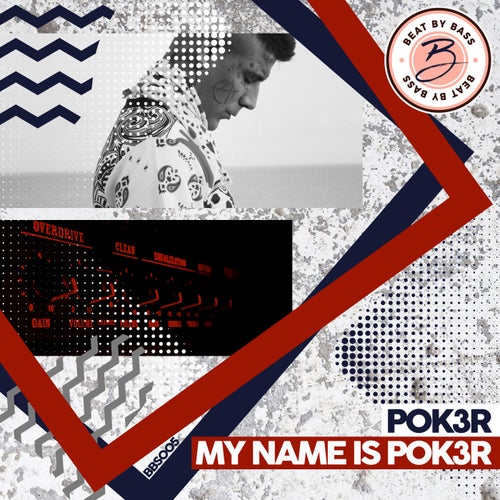 Pok3r - My Name Is Pok3r (BBS005)