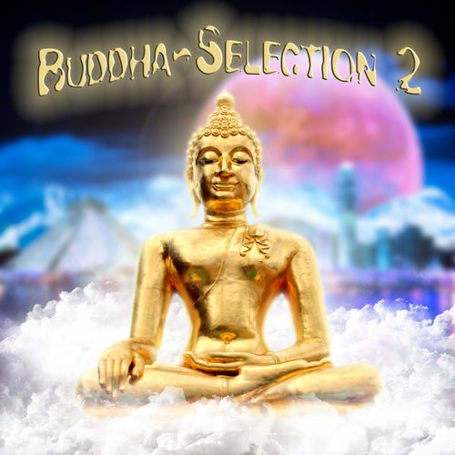 Buddha Selection, Vol. 2 - Chillout Relaxing Lounge Bar