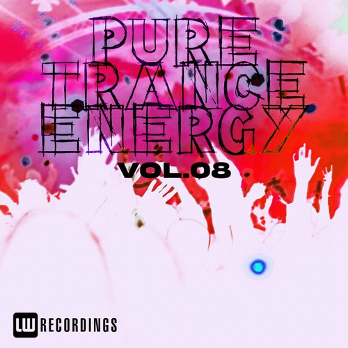 Pure Trance Energy, Vol. 08