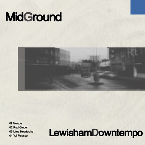 Lewisham Downtempo